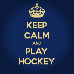keep calm and play hockey
